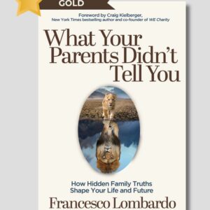 What Your Parents Didn't Tell You GOLD