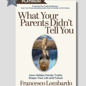 What Your Parents Didn't Tell You PLATINUM