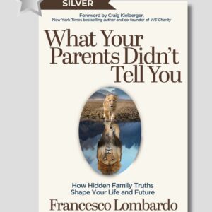 What Your Parents Didn't Tell You SILVER