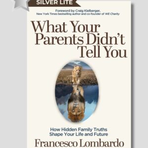 What Your Parents Didn't Tell You SILVER LITE